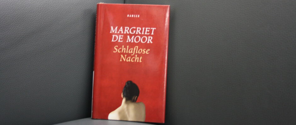 Schlaflose Nacht - Margriet de Moor - Bibliothek Lustenau